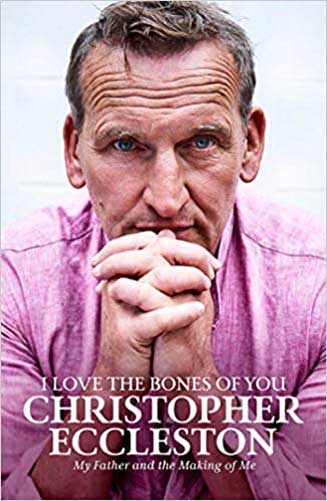 I LOVE THE BONES OF YOU book cover by Christopher Eccleston I LOVE THE BONES OF YOU book cover by Christopher Eccleston